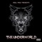 The Underworld (Acapella) - Reel Wolf lyrics