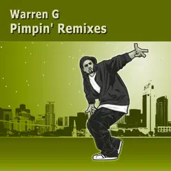 Pimpin' Remixes - Warren G