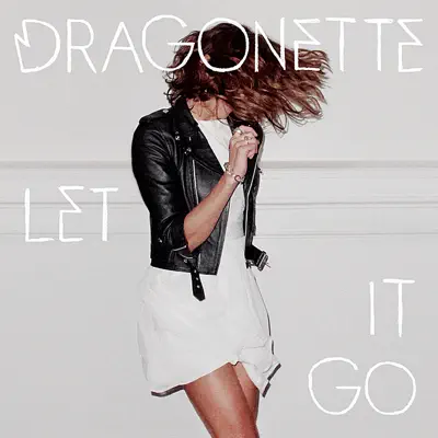 Let it Go - Single - Dragonette