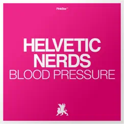 Blood Pressure (EDX & Leventina Mix) Song Lyrics