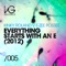 Everything Starts With an E 2012 - E-Zee Possee & Kinky Roland lyrics