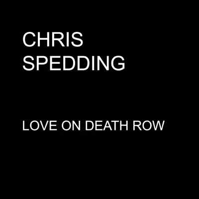 Love On Death Row - Single - Chris Spedding