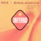 Bailamos - M3 lyrics