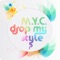 Drop My Style (Tune Up! Remix) - M.Y.C. lyrics