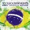 Stream & download Toolroom Knights - Brasil (Mixed By Mark Knight & Wehbba)