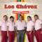 Están Sonando Los Chávez - Los Chavez lyrics