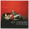 Hey Dreamer album lyrics, reviews, download