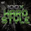 100 X Hardstyle