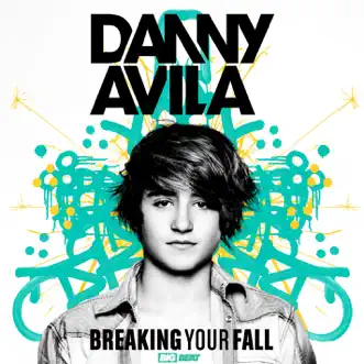 Breaking Your Fall by Danny Avila song reviws