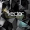 Vector - Dezibelio lyrics