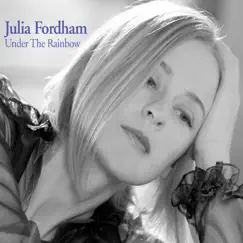 Under the Rainbow by Julia Fordham album reviews, ratings, credits