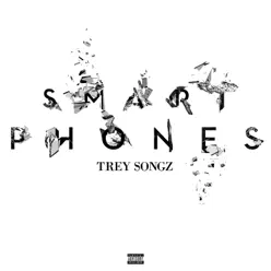 SmartPhones - Single - Trey Songz