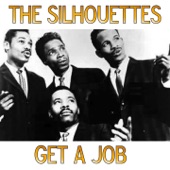 The Silhouettes - Get a Job