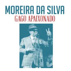 Gago Apaixonado - Single - Moreira da Silva