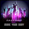 P.M.G & Danny (Dance House Remix) [feat. MOVE YOUR BODY] - Single album lyrics, reviews, download