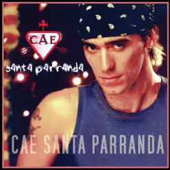 Santa Parranda - Cae