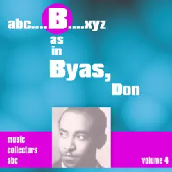 B as in BYAS, Don (Volume 4) - Don Byas B as in BYAS, Don (Volume 4) - Don Byas