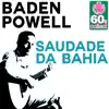 Saudade da Bahia (Remastered) - Single album lyrics, reviews, download