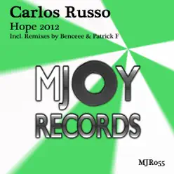 Hope 2012 (Remixes) - EP - Carlos Russo Hope 2012 (Remixes) - EP - Carlos Russo