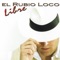 La Vida (Merengue) - El Rubio Loco lyrics