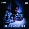 Stream & download The Coldest Story Ever