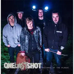 Bastards of the Plague - One Last Shot