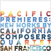 Quartet San Francisco - Three Stages for String Quartet: Contemplation