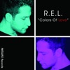 R.E.L. - Colors of Love (Marshmello Club Mix)