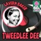 Tweedlee Dee (Digitally Remastered) - Single