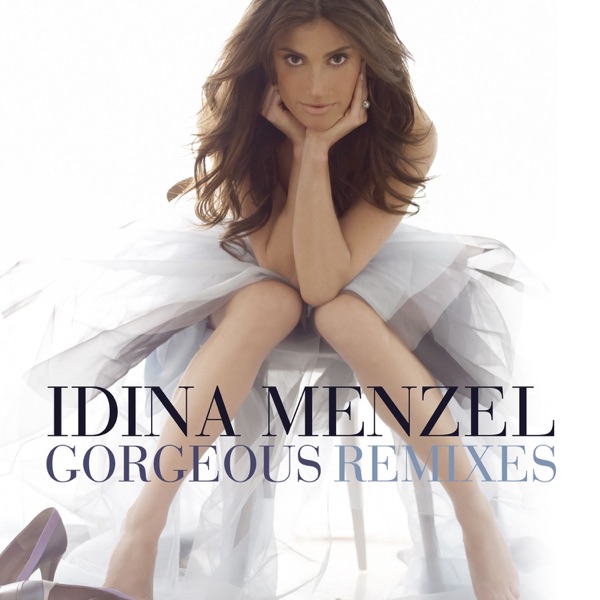 Idina Menzel - Gorgeous - EP