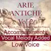 Stream & download 15 Arie Antiche (Parisotti Edition), Vol. 2. Accompaniments With Melody Added, for Low Voice