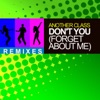 Don't You (Forget About Me) [Remixes] - EP