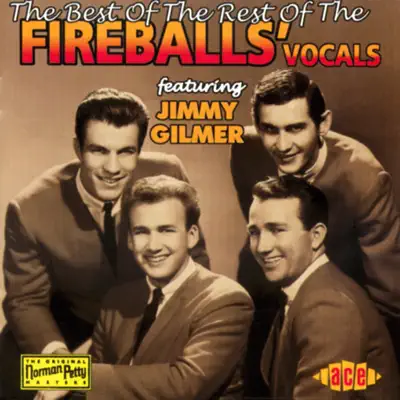 The Best of the Rest of the Fireballs' Vocals - The Fireballs