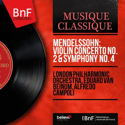 Mendelssohn: Violin Concerto No. 2 & Symphony No. 4 (Mono Version) - London Philharmonic Orchestra