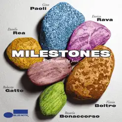 Milestones - Un incontro in Jazz - Roberto Gatto