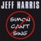 Jack Daniel's & Me - Jeff Harris lyrics