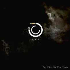 Set Fire to the Rain - Single by Our Waking Hour album reviews, ratings, credits