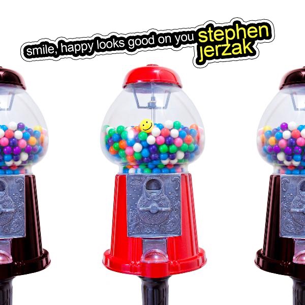Stephen Jerzak Smile, Happy Looks Good On You. Album Cover
