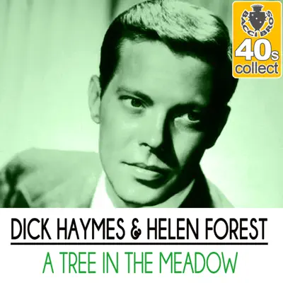 A Tree in the Meadow (Remastered) - Single - Helen Forrest