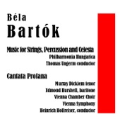 Bela Bartok: Music for Strings, Percussion and Celesta / Cantata Profana artwork