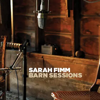 Barn Sessions - EP - Sarah Fimm