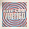 Vertigo (Extended) - Deep Care lyrics