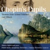 Tellefsen: Piano Concerto No. 1 -  Filtsch: Overture & Concert Piece (Chopin's Pupils)