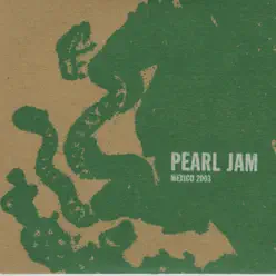 Mexico City, MX 17-July-2003 (Live) - Pearl Jam