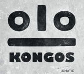 KONGOS - I'm Only Joking