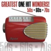 Greatest One Hit Wonders! 50s, 60s, & 70s artwork