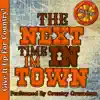 The Next Time I'm in Town: Country album lyrics, reviews, download
