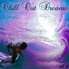 Chill Out Dreams 4