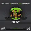 Bussy (feat. Roger Blue) album lyrics, reviews, download