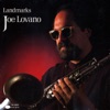 Joe Lovano - Landmarks Along the Way